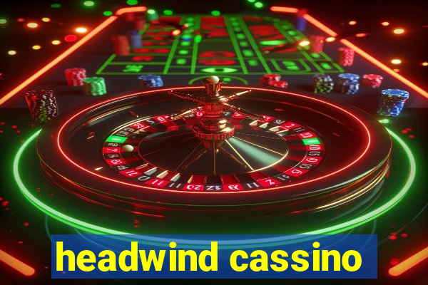 headwind cassino